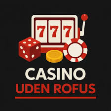 Casino Uden ROFUS Spil Uden Begrænsninger 1244222239