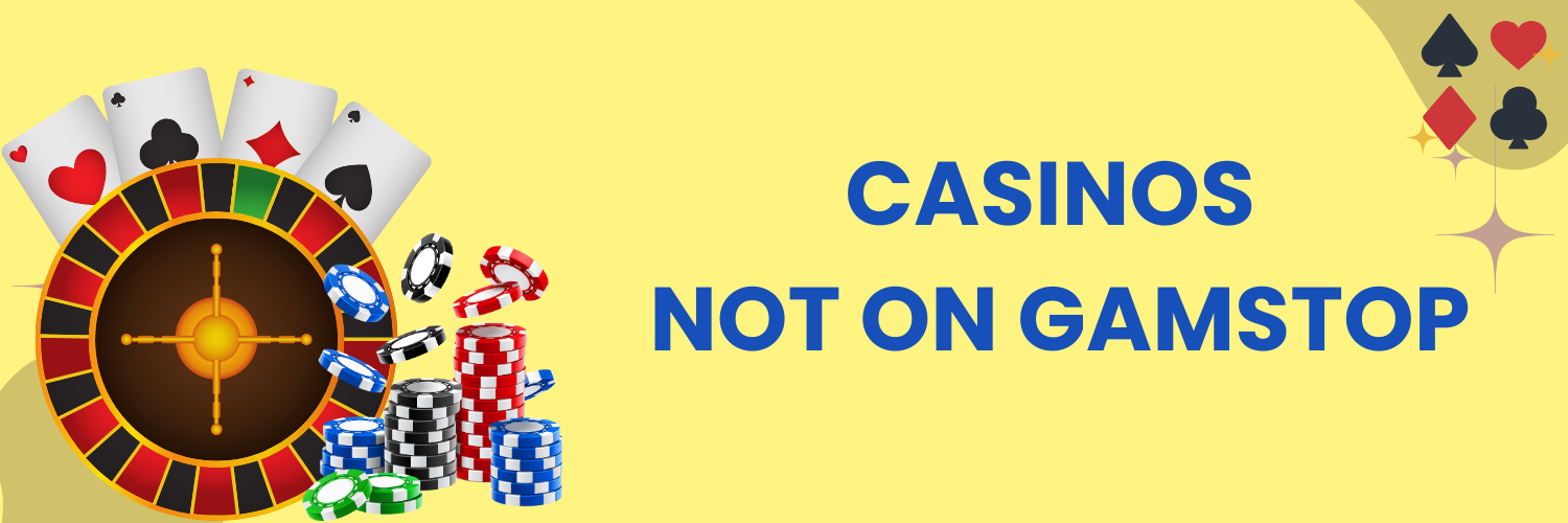 Discover the Best Casinos That Aren't on GamStop