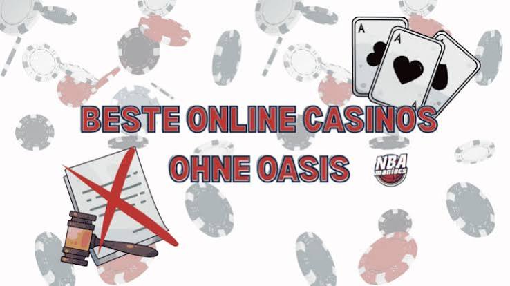 Casino ohne Oasis Alternative Glücksspielerlebnisse